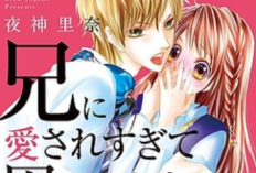 漫畫《哥哥太爱我了怎么办》My Brother Loves Me So Much That It Bothers Me 完整章節 | 高中生瀨戶香從小就被橘子家收養